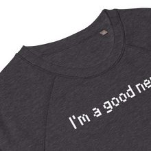 Load image into Gallery viewer, I'm a good nerd: black raglan sweatshirt